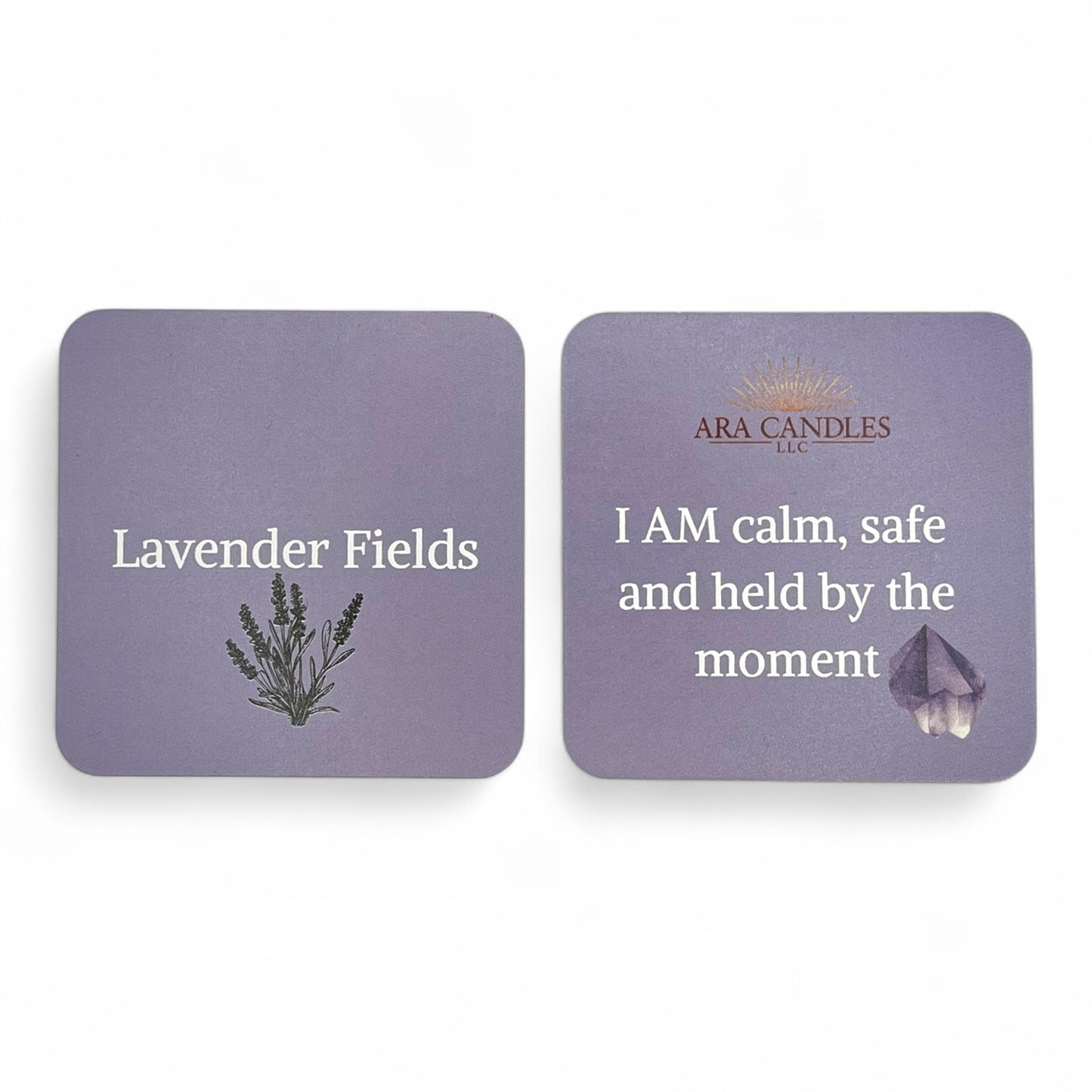 LAVENDER FIELDS affirmation card set by ARA Candles, showing soft lavender cards with a floral illustration and the quote "I AM calm, safe and held by the moment" paired with an amethyst crystal.