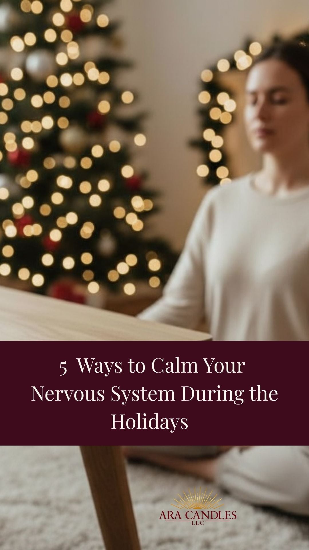 Woman sitting in a cozy room with Christmas decorations and text overlay about calming the nervous system during the holidays.
