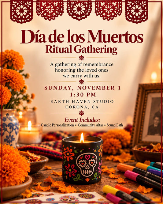 Dia de los Muertos Ritual Gathering, November 1st, Corona