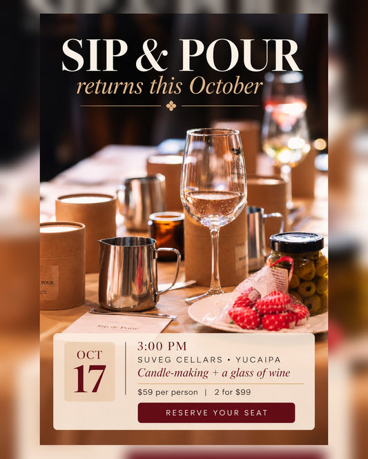 Sip & Pour Candle-making at Suveg Cellars Winery, Yucaipa, CA, Oct 17